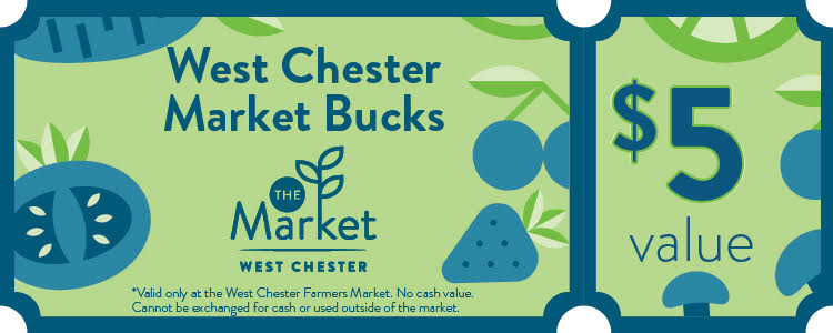 West Chester Market Bucks - $5 value